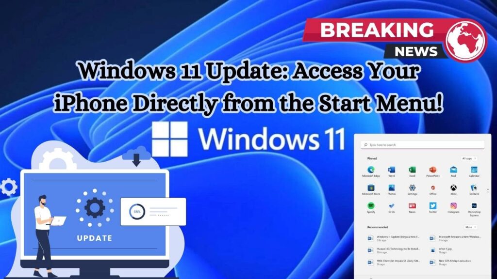 Windows 11 Update: Access Your iPhone Directly from the Start Menu! 1 Windows 11 Update: Access Your iPhone Directly from the Start Menu!
