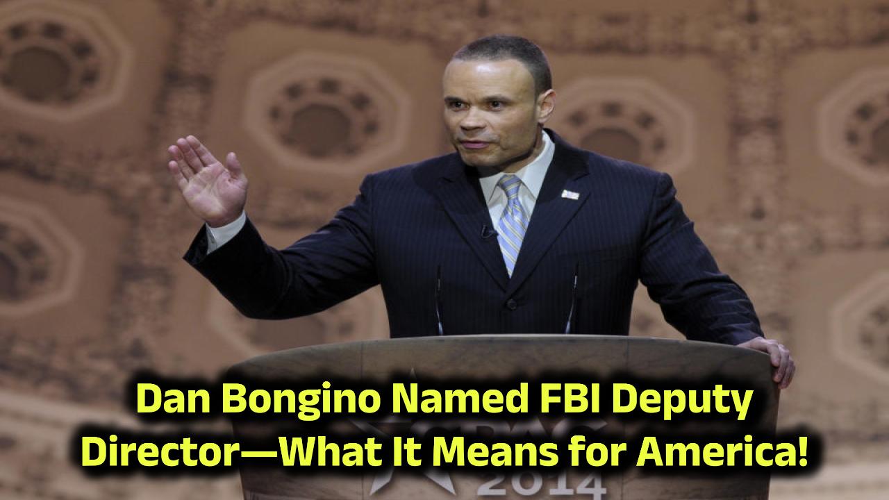 Ex-Secret Service Agent Dan Bongino Tapped as FBI Deputy Director—Here