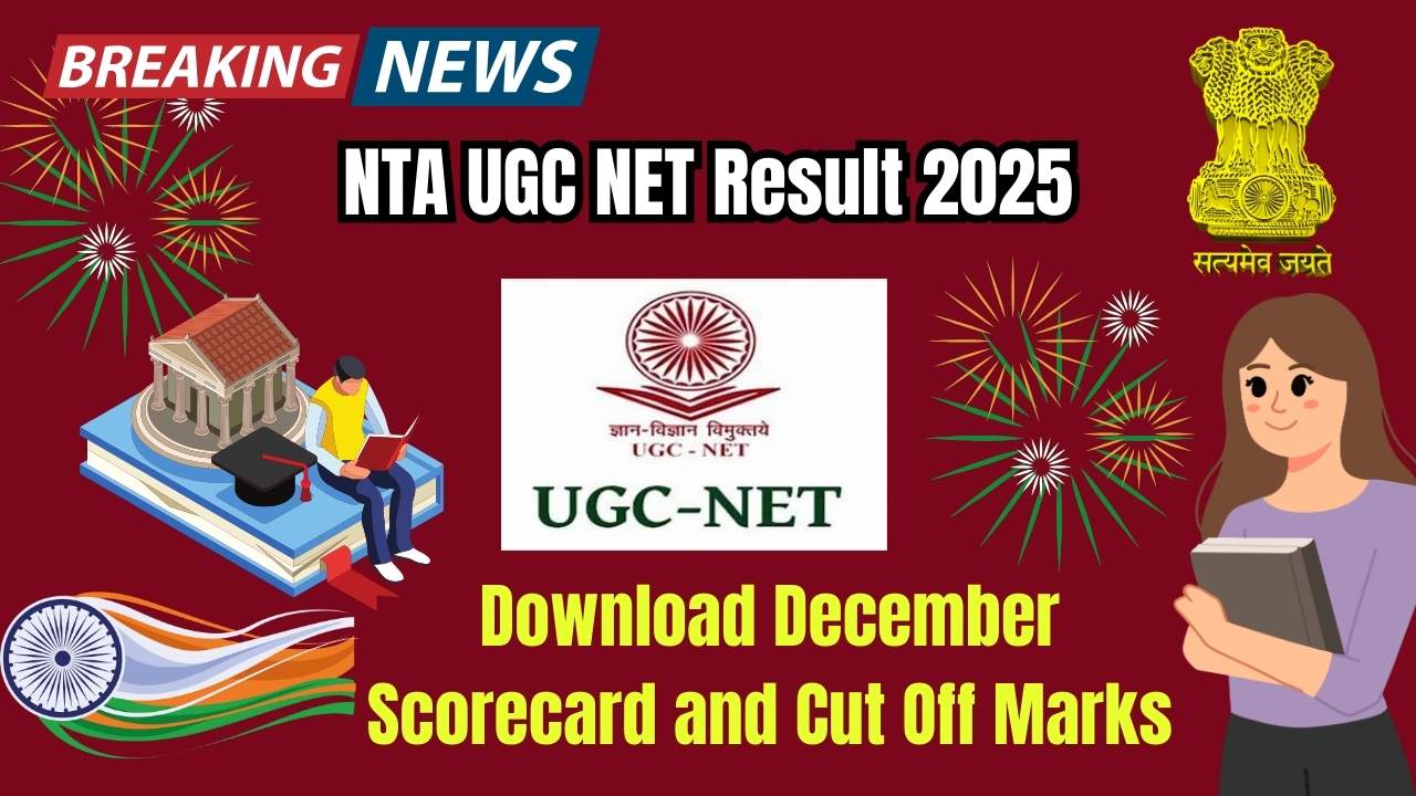 NTA UGC NET Result 2025 (Today): Download December Scorecard and Cut Off Marks - UP Excise Portal