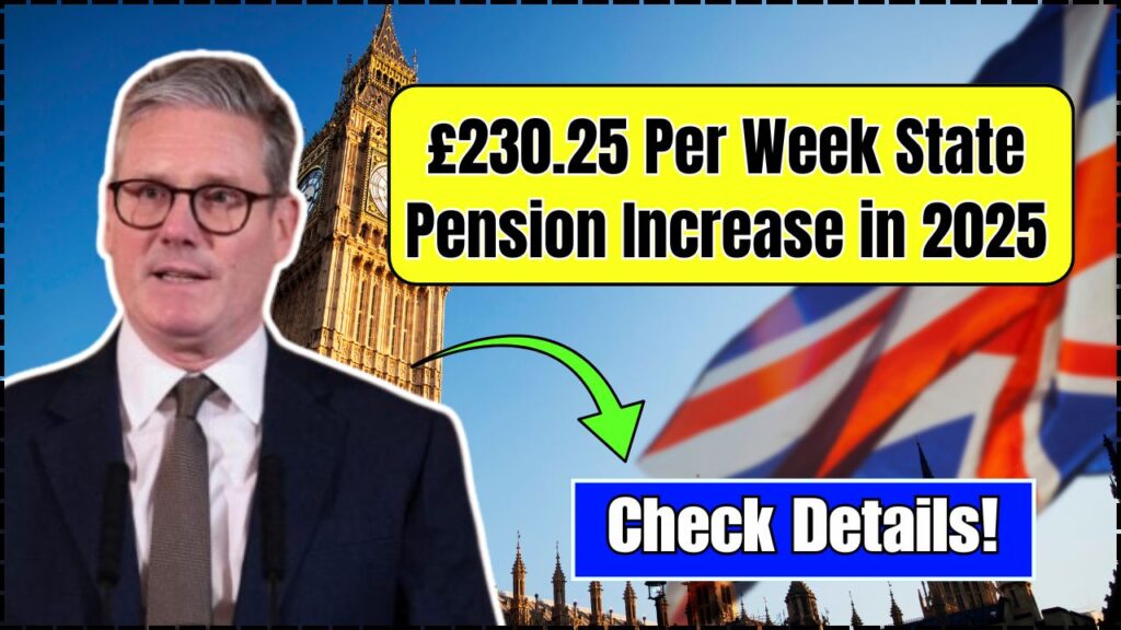 £230.25 Per Week State Pension Increase in 2025: Check Details! 1 £230.25 Per Week State Pension Increase in 2025