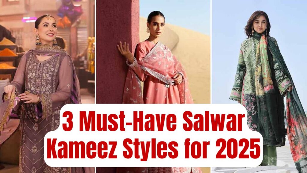 3 Stunning Pakistani Salwar Kameez Designs Every Woman Should Own in 2025 1 3 Stunning Pakistani Salwar Kameez Designs Every Woman Should Own in 2025