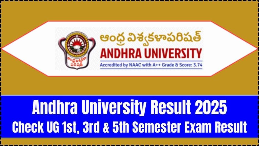 Andhra University Result 2025 - Check UG 1st, 3rd and 5th Semester Exam Result 1 Andhra University Result 2025