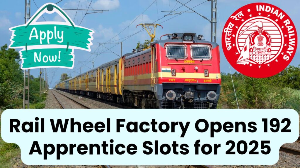 Rail Wheel Factory Announces 192 Apprentice Vacancies for 2025 – Apply Now! 1 Rail Wheel Factory Announces 192 Apprentice Vacancies for 2025 – Apply Now!