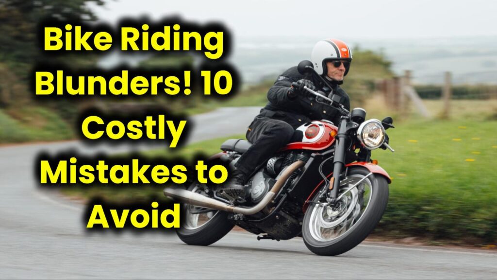 Bike Riding Mistakes: Before You Ride, Avoid These 10 Costly Mistakes! Speeding Could Get You a Hefty Fine! 1 Bike Riding Mistakes: Before You Ride, Avoid These 10 Costly Mistakes! Speeding Could Get You a Hefty Fine!