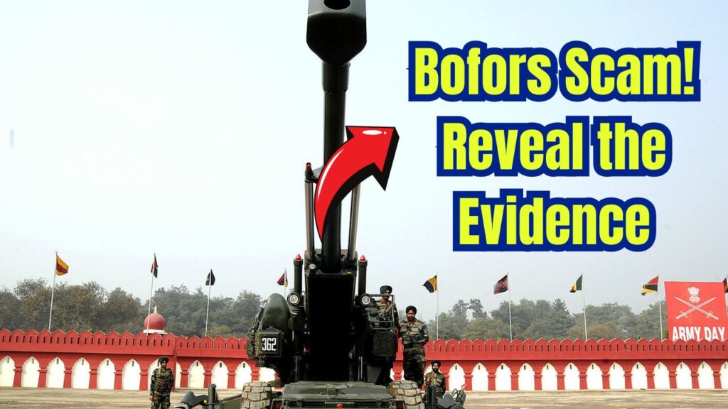 Bofors Scam: The Controversy Heats Up Again! Demand to Publicly Reveal 'Boxes of Evidence' 1 Bofors Scam: The Controversy Heats Up Again! Demand to Publicly Reveal 'Boxes of Evidence'