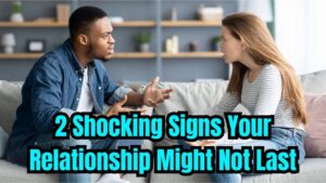 Dating Expert Reveals Key Signs Your Relationship May Not Last long, 2nd is very surprising