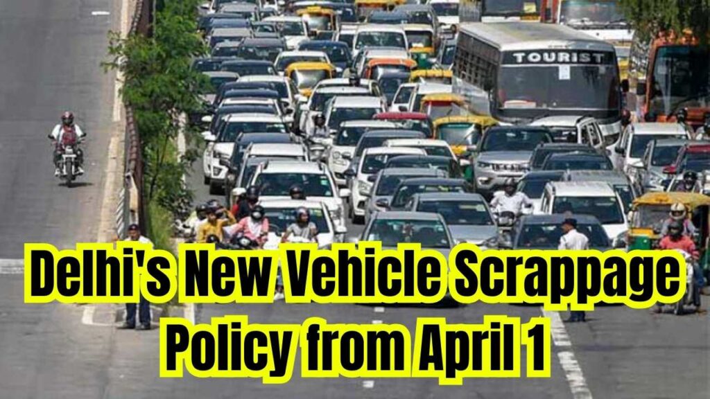 Delhi's New Vehicle Scrappage Policy from April 1: How Will It Affect You? Check Eligibility, Required Documents, and Key Details 1 Delhi's New Vehicle Scrappage Policy from April 1: How Will It Affect You? Check Eligibility, Required Documents, and Key Details