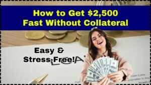 How to Get $2,500 Fast Without Collateral