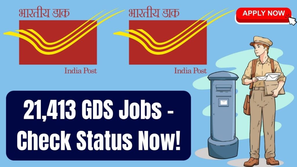 21,413 India Post GDS Vacancies – Check Your Application Status Here! 1 21,413 India Post GDS Vacancies – Check Your Application Status Here!