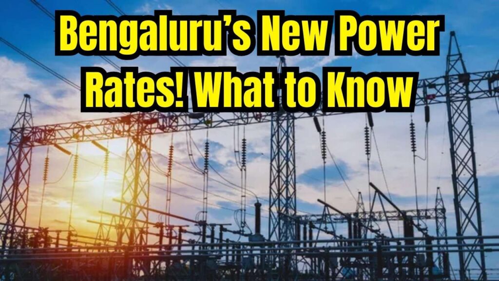 Starting April 1: New Electricity Rates in Bengaluru—What It Means for You 1 Starting April 1: New Electricity Rates in Bengaluru—What It Means for You