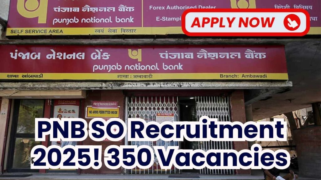 PNB SO Recruitment 2025: 350 Positions Up for Grabs – Don't Miss Out! 1 PNB SO Recruitment 2025: 350 Positions Up for Grabs – Don't Miss Out!