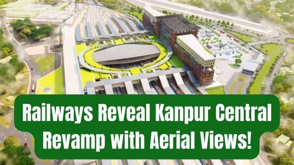 Railways Shares Major Update on Kanpur Central Redevelopment, Aerial Photos Released! 1 Railways Shares Major Update on Kanpur Central Redevelopment, Aerial Photos Released!