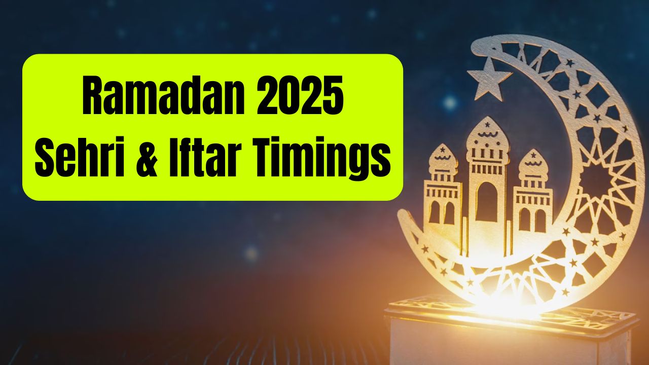 Ramadan 2025 Sehri & Iftar Timings Complete Date & Time Schedule Inside