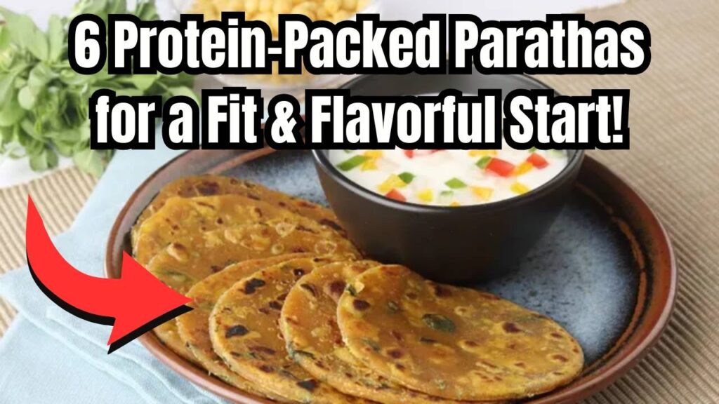 These 6 High-Protein Parathas Are Perfect for a Fit and Flavorful Breakfast 1 These 6 High-Protein Parathas Are Perfect for a Fit and Flavorful Breakfast