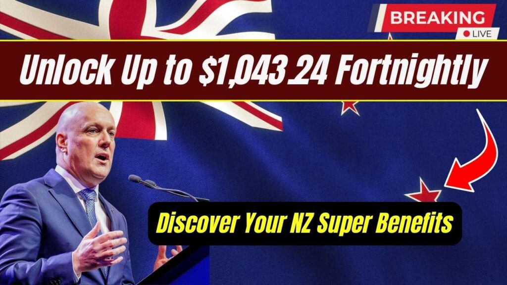 Unlock Up to $1,043.24 Fortnightly: Discover Your NZ Super Benefits 1 Unlock Up to $1,043.24 Fortnightly: Discover Your NZ Super Benefits