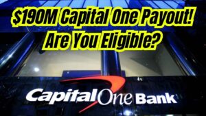 $190M Capital One Settlement in 2025: Millions Eligible – Are You One of Them?