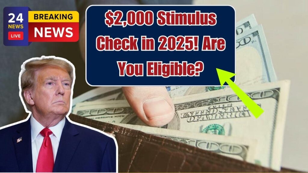 $2,000 Fourth Stimulus Check Coming in 2025 — Check If You’re on the List! 1 $2,000 Fourth Stimulus Check Coming in 2025 — Check If You’re on the List!