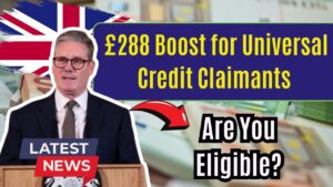 £288 Cost of Living Boost for Universal Credit Claimants Lands This Month—Are You Eligible?