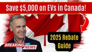 Big Savings! $5,000 EV Rebate Available in Canada 2025 — Full Eligibility and Application Guide