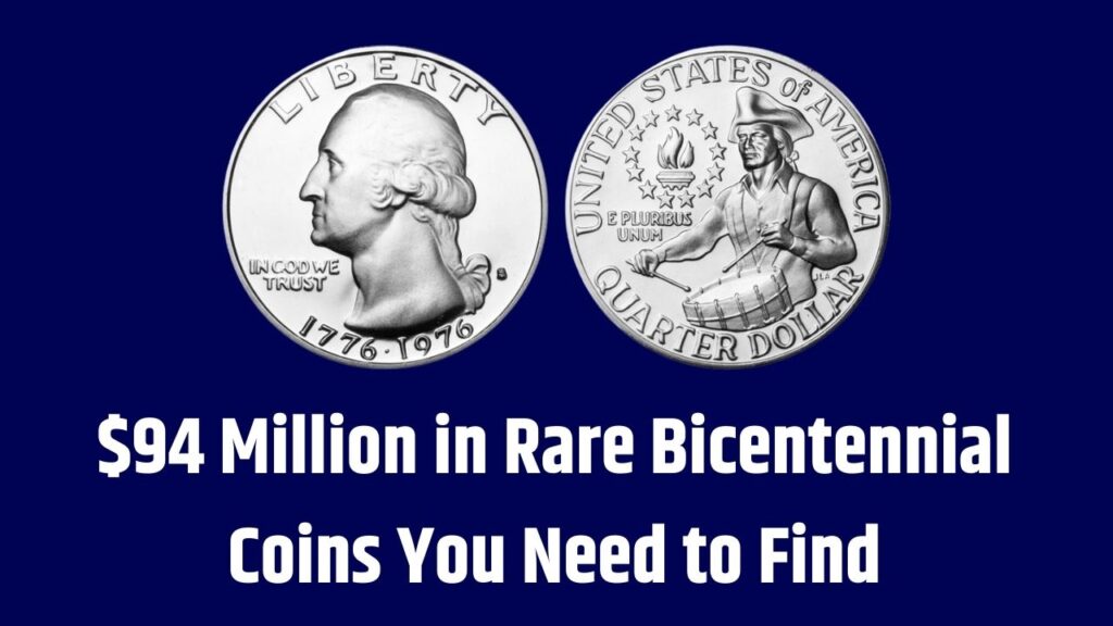 $94 Million Quarters Still Out There — 5 Rare Bicentennial Coins You Must Look For 1 $94 Million Quarters Still Out There — 5 Rare Bicentennial Coins You Must Look For