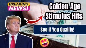 April 2025 Golden Age Stimulus: $2,300 Payments Approved – Are You Eligible?