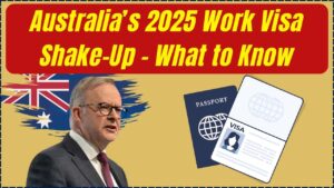 Australia’s 2025 Work Visa Reforms: What They Mean for Foreign Workers