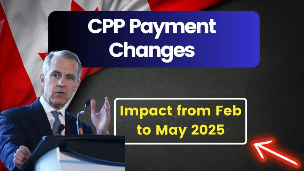 Big Changes to CPP Payments Confirmed—Here’s How February to May 2025 Will Impact You 1 Big Changes to CPP Payments Confirmed—Here’s How February to May 2025 Will Impact You