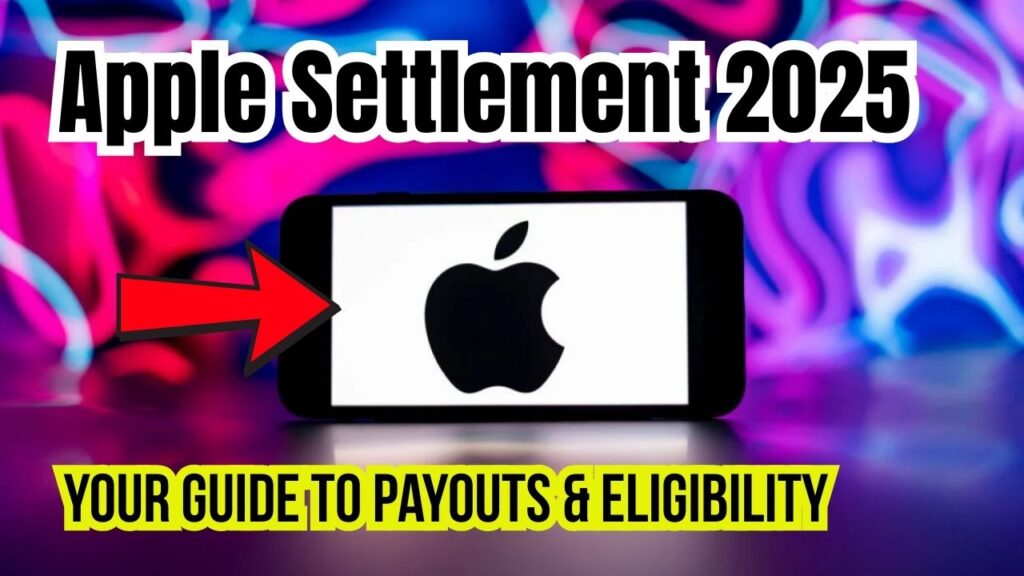 Big Payout Ahead: Apple Settlement 2025 — Full Guide to Compensation, Eligibility, and Payments 1 Big Payout Ahead: Apple Settlement 2025 — Full Guide to Compensation, Eligibility, and Payments