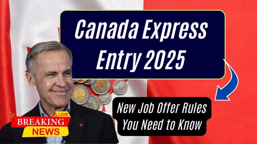 Canada Express Entry 2025: New Job Offer Rules Revealed — What You Must Do to Qualify 1 Canada Express Entry 2025: New Job Offer Rules Revealed — What You Must Do to Qualify