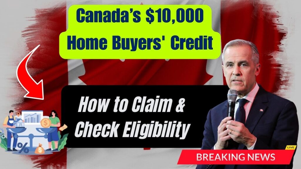 Canada’s $10,000 Home Buyers' Credit: How to Claim Your Payment? Check Eligibility Criteria! 1 Canada’s $10,000 Home Buyers' Credit: How to Claim Your Payment? Check Eligibility Criteria!