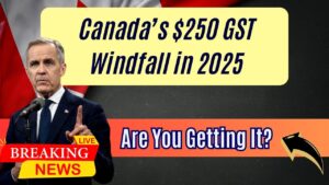 Canada’s $250 GST Windfall in 2025 – Check If You’re Getting This Extra Cash!