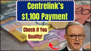 Centrelink’s $1,100 Cost of Living Payment Is Here – Check If You Can Claim It Now!