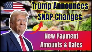 Changes to SNAP Benefits Announced by Trump — New Payment Amounts, Dates, and Key Details