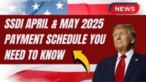 Don’t Miss Your SSDI Money: April & May 2025 Payment Schedule You Need to Know