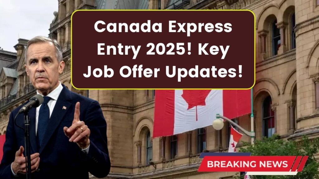 Dreaming of Canada? 2025 Express Entry Job Offer Updates You Can’t Afford to Miss 1 Dreaming of Canada? 2025 Express Entry Job Offer Updates You Can’t Afford to Miss