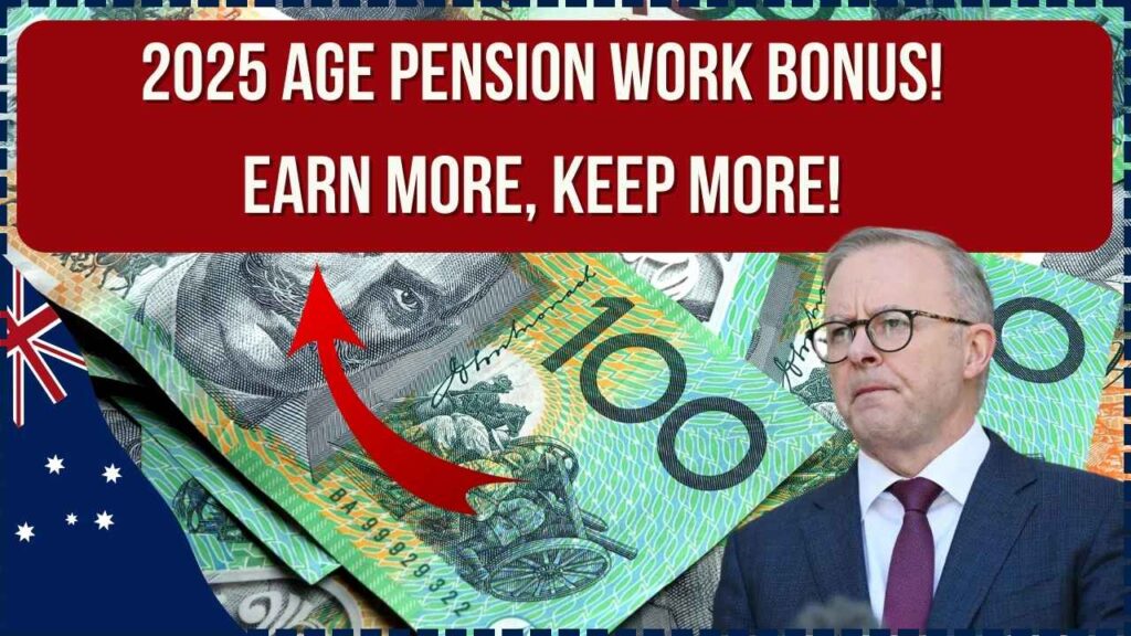 Earn More, Keep More: What’s Changing in the 2025 Age Pension Work Bonus? 1 Earn More, Keep More: What’s Changing in the 2025 Age Pension Work Bonus?