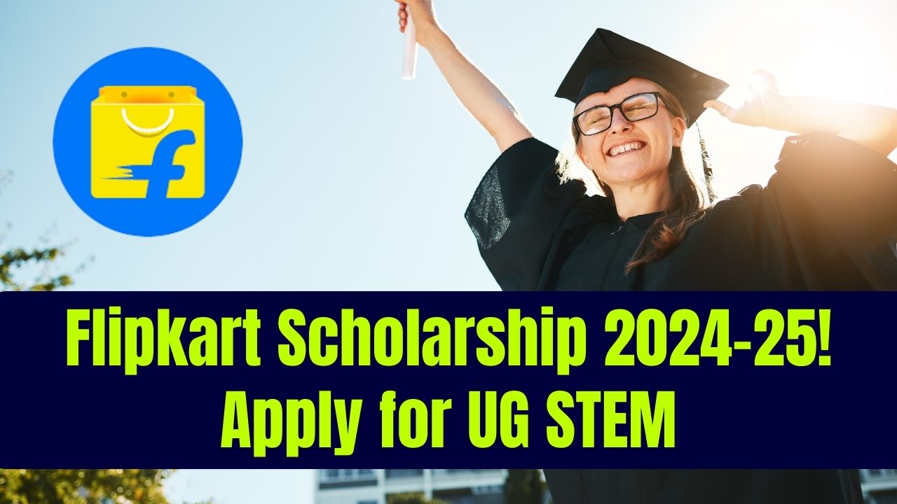 Flipkart-Scholarship-2024-25.jpg Flipkart Scholarship 2024-25: UG STEM Students Can Now Apply — Check Eligibility