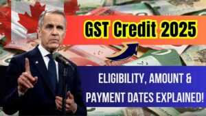 GST Credit 2025: Find Out If You’re Eligible, How Much You’ll Get, and Payment Dates