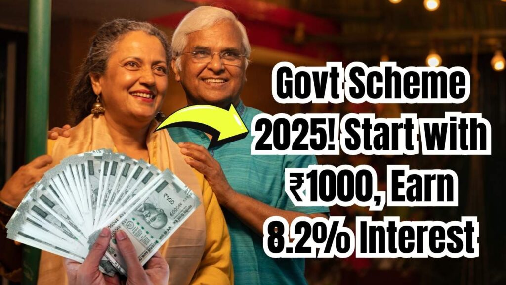 Govt Scheme 2025: Seniors Can Start with ₹1000 & Earn 8.2% Interest – Know How 1 Govt Scheme 2025: Seniors Can Start with ₹1000 & Earn 8.2% Interest – Know How