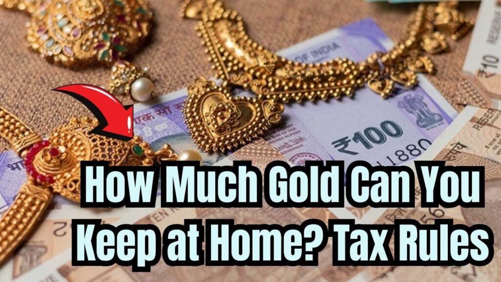 How Much Gold Can You Keep at Home? Income Tax Rules You Must Know 1 How Much Gold Can You Keep at Home? Income Tax Rules You Must Know