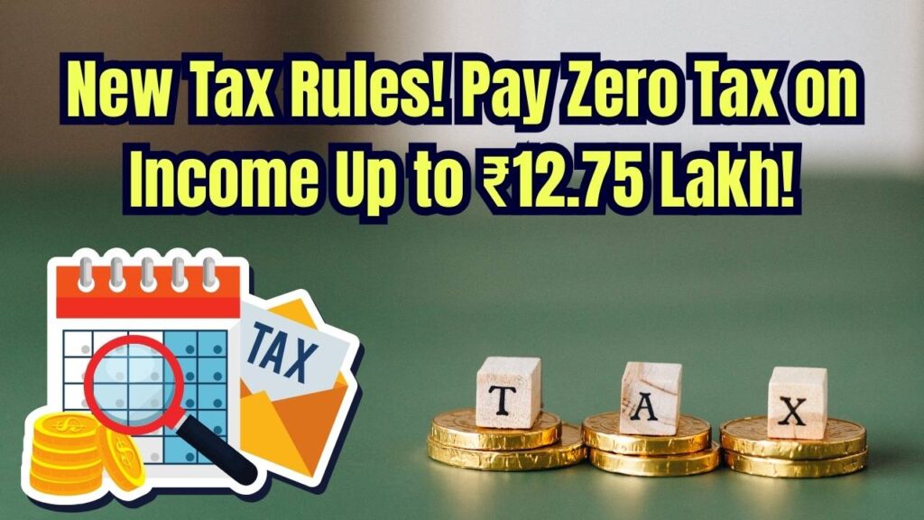 Income Tax Rules Changed from April! Pay Zero Tax on Income up to ₹12.75 Lakh – Check What’s New 1 Income Tax Rules Changed from April 1! Pay Zero Tax on Income up to ₹12.75 Lakh – Check What’s New