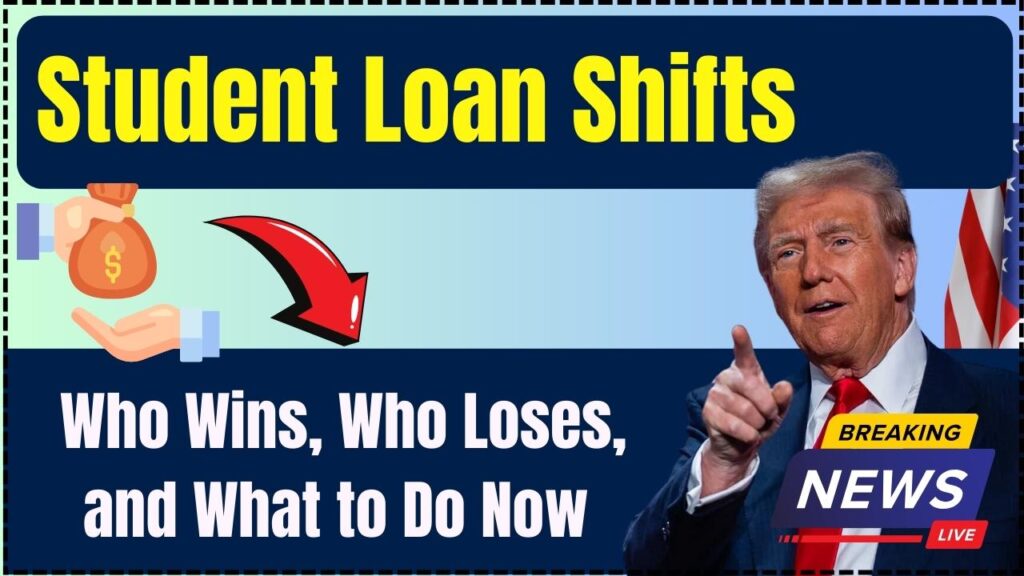 Breaking Down the Latest Student Loan Shifts—Who Wins, Who Loses, and What You Must Do Today 1 Breaking Down the Latest Student Loan Shifts—Who Wins, Who Loses, and What You Must Do Today