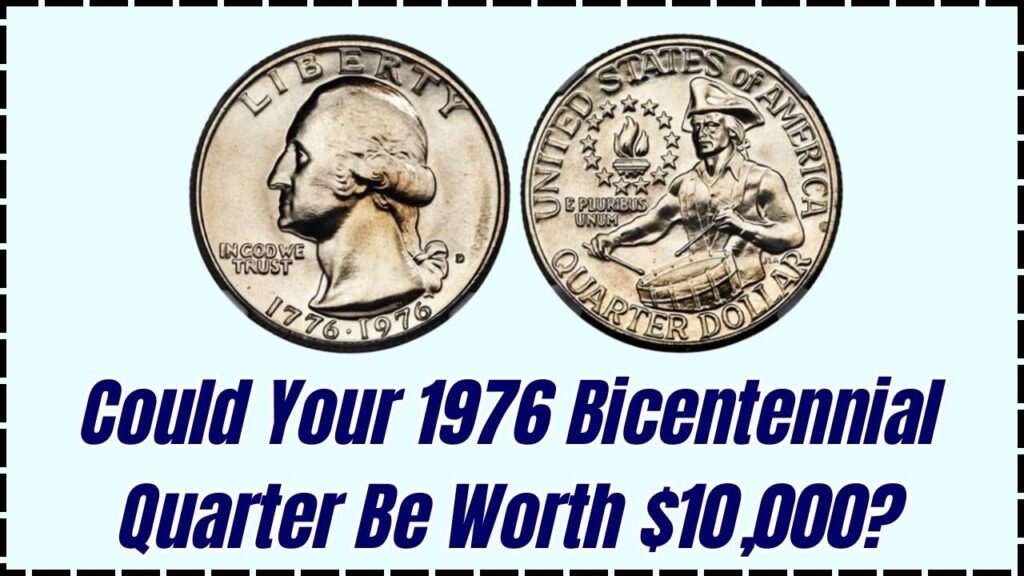You Might Be Carrying a $10,000 Quarter—Look for This 1976 Bicentennial Error 1 You Might Be Carrying a $10,000 Quarter—Look for This 1976 Bicentennial Error