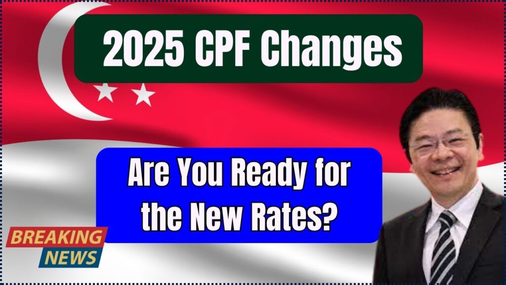 Major CPF Contribution Changes in 2025: Are You Ready for the New Rates? 1 Major CPF Contribution Changes in 2025: Are You Ready for the New Rates?