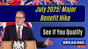 July 2025: Massive Benefit Hike Sparks Excitement—Check Eligibility