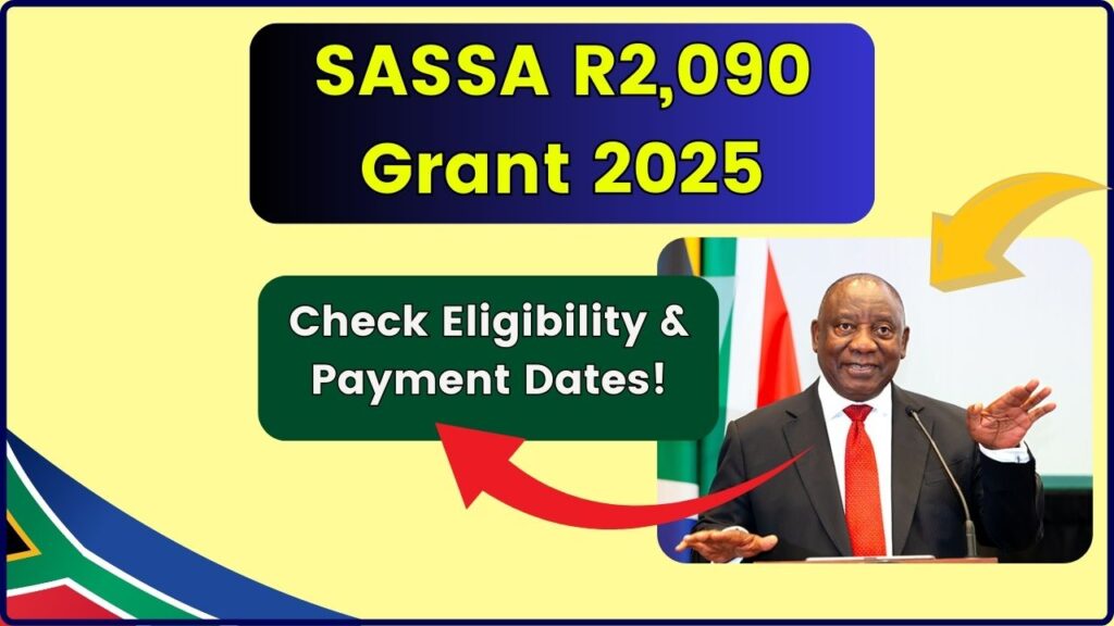 SASSA R2,090 Grant Payments for 2025 – Check Your Eligibility and Payment Dates Now! 1 SASSA R2,090 Grant Payments for 2025
