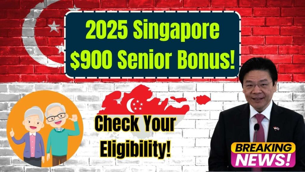 Singapore’s $900 Senior Bonus Confirmed for 2025 – Check If You’re Eligible for This Big Payout! 1 Singapore’s $900 Senior Bonus Confirmed for 2025 – Check If You’re Eligible for This Big Payout!