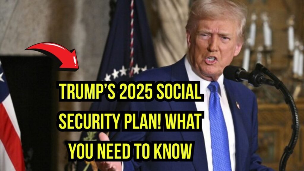 Trump’s May 2025 Social Security Plan Sparks Outrage—What Every Recipient Must Know 1 Trump’s May 2025 Social Security Plan Sparks Outrage—What Every Recipient Must Know