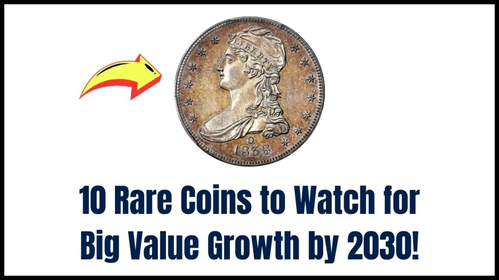 10 Rare Coins to Check Now for Potential Value Growth by 2030: Check Expert’s Expected Price! 1 10 Rare Coins to Check Now for Potential Value Growth by 2030: Check Expert’s Expected Price!