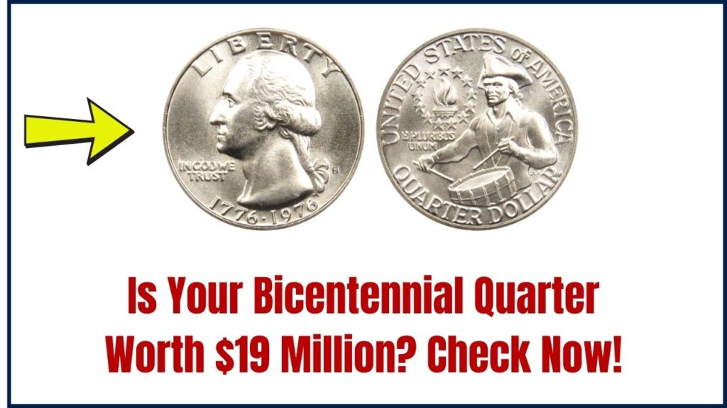 You Might Have a $19 Million Bicentennial Quarter – Check Your Pocket Before You Spend It 1 You Might Have a $19 Million Bicentennial Quarter – Check Your Pocket Before You Spend It